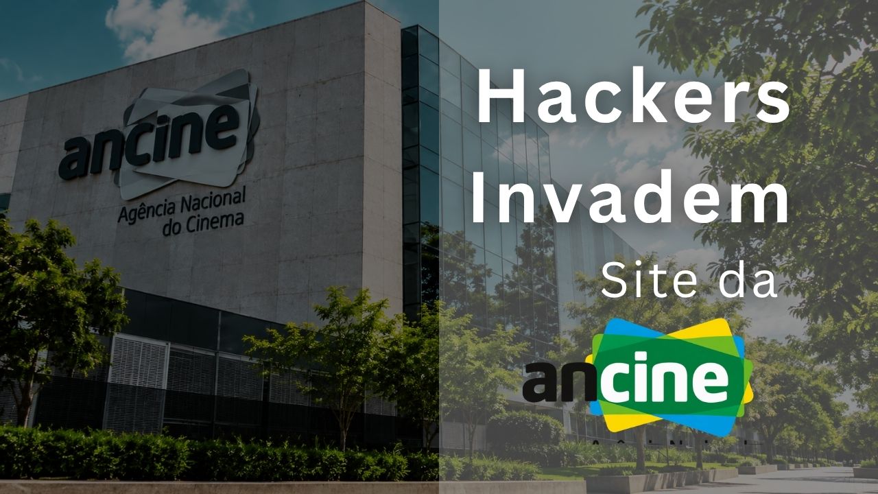 Hackers Invadem Site da Ancine